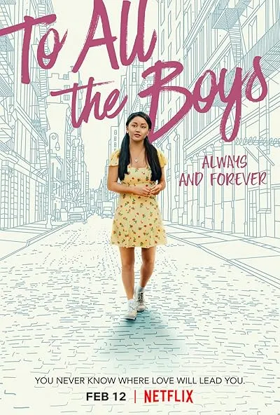  فیلم To All the Boys: Always and Forever 2021