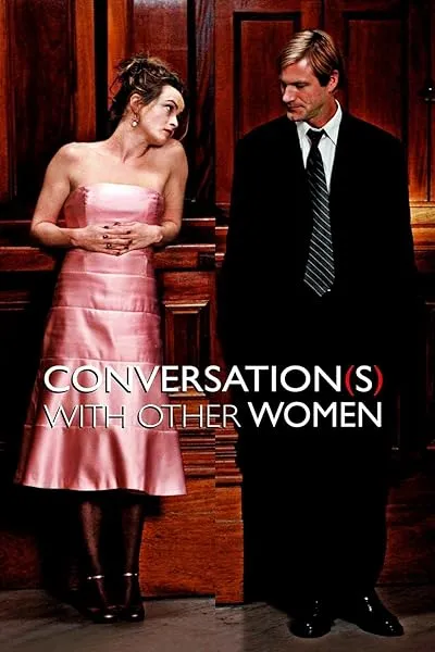  فیلم Conversations with Other Women 2005