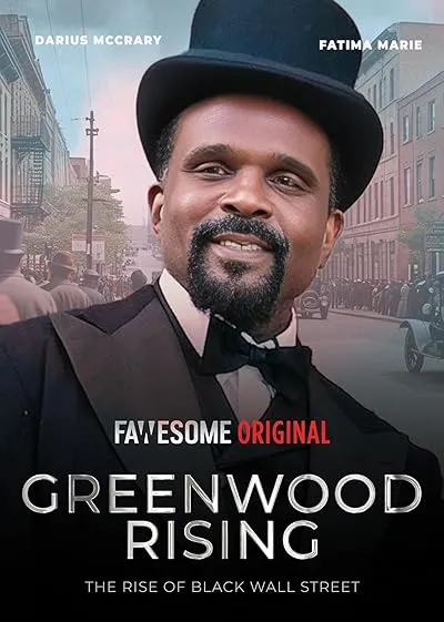  فیلم Greenwood Rising: The Rise of Black Wall Street 2024