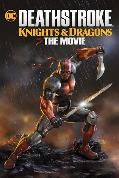  انیمیشن Deathstroke: Knights & Dragons