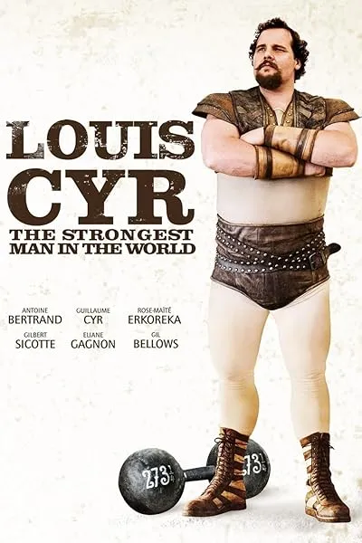  فیلم Louis Cyr 2013