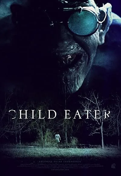  فیلم Child Eater 2016