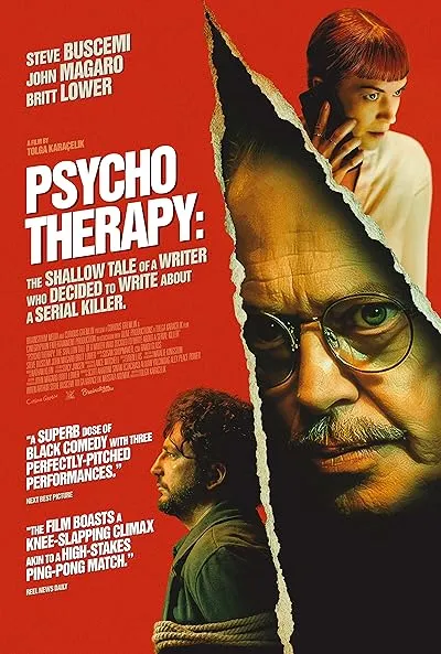  فیلم Psycho Therapy: The Shallow Tale of a Writer Who Decided to Write About a Serial Killer 2024