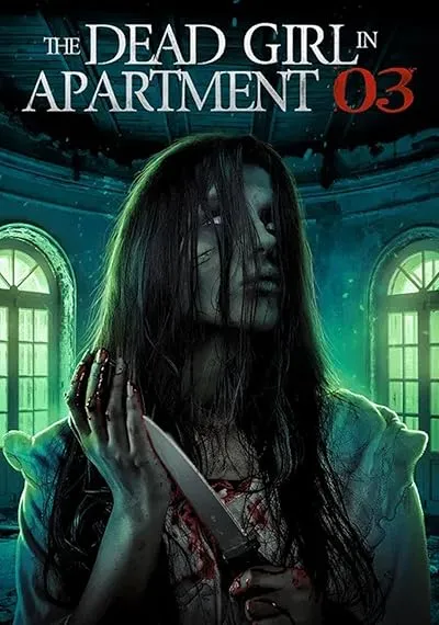  فیلم The Dead Girl in Apartment 03 2022