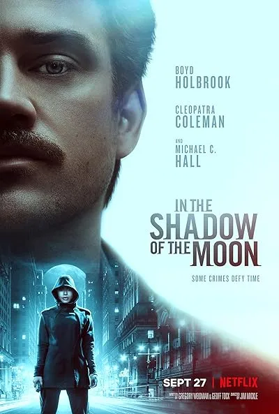  فیلم In the Shadow of the Moon 2019