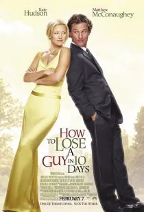 فیلم How to Lose a Guy in 10 Days 2003