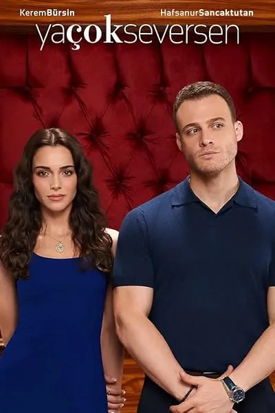 سریال ترکی Ya Cok Seversen
