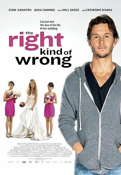 فیلم The Right Kind of Wrong 2013