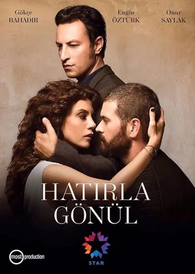 سریال ترکی Hatırla Gönül