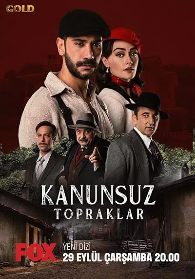 سریال ترکی Kanunsuz Topraklar